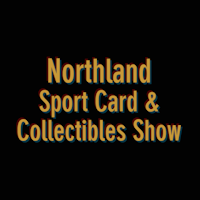 Northland Sports Card and Collectibles Show