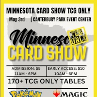 Minnesota Card Show (TCG Only)