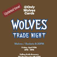 Wolves Trade Night