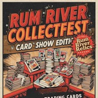 Rum River Collectfest - Card Show Edition